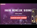 Download Lagu Deddy Dores - Ingin Memeluk Dirimu ( Karaoke New Version )