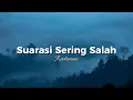 Lagu Reedzwann - Suarasi Sering Salah (Lirik Video)