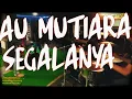 Download Lagu KAU MUTIARA SEGALANYA cover by SENSOR BAND o/a STRA-TG