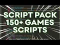 New OP Script Pack 150 Games