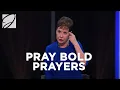 Pray Bold Prayers Joyce Meyer
