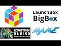 Installing and Configuring Launchbox with Mame Arcade Leaderboards and EmuMovies
