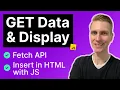 GET Data from API Display in HTML with JavaScript Fetch API