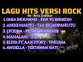 Download Lagu LAGU HITS VERSI ROCK ( Cover Rock Indonesia ) #fyp