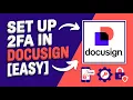 How to Set Up Two Factor Authentication in Docusign