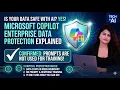 Microsoft Copilot Security Privacy Explained Is Your Enterprise Data Safe EDP