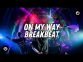 Download Lagu Dj On My Way Breakbeat