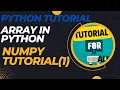 Numpy Array Numpy using Python 1 2 3 DIMENSIONAL ARRAY NUMPY TUTORIAL 1