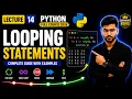 Lecture 14 Python Looping Statements For Loop While Loop Break Continue Pass