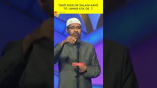 Non Muslim Ko Salam Karna Kesa Ask Dr Zakir Naik Shorts Drzakirnaik  Non Muslim Ko Salam Karna Kesa Ask Dr Zakir Naik Shorts Drzakirnaik
