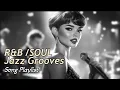 Download Lagu 【R\u0026B Soul 】Smooth Jazz Playlist / for Chill / Ballad  🎶  Timeless Relaxing rhythmic ✨