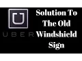 Solution To The Old Windshield Uber
