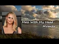 Miranda Lambert - Mess with My Head Lyrics