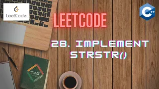 LeetCode 28 IMPLEMENT strStr STRINGS C Approach and Code Explanation