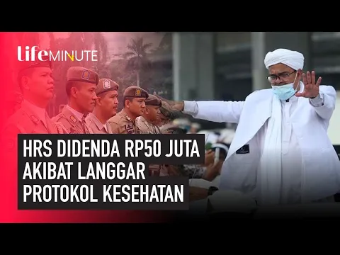 Langgar Protokol Kesehatan, Habib Rizieq Didenda Rp50Juta oleh Pemprov DKI | lifestyleOne