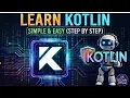 Learn Kotlin Programming in 2026 Simple Easy Step by Step Tutorial for Beginners