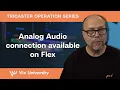 Analog connection available on Flex