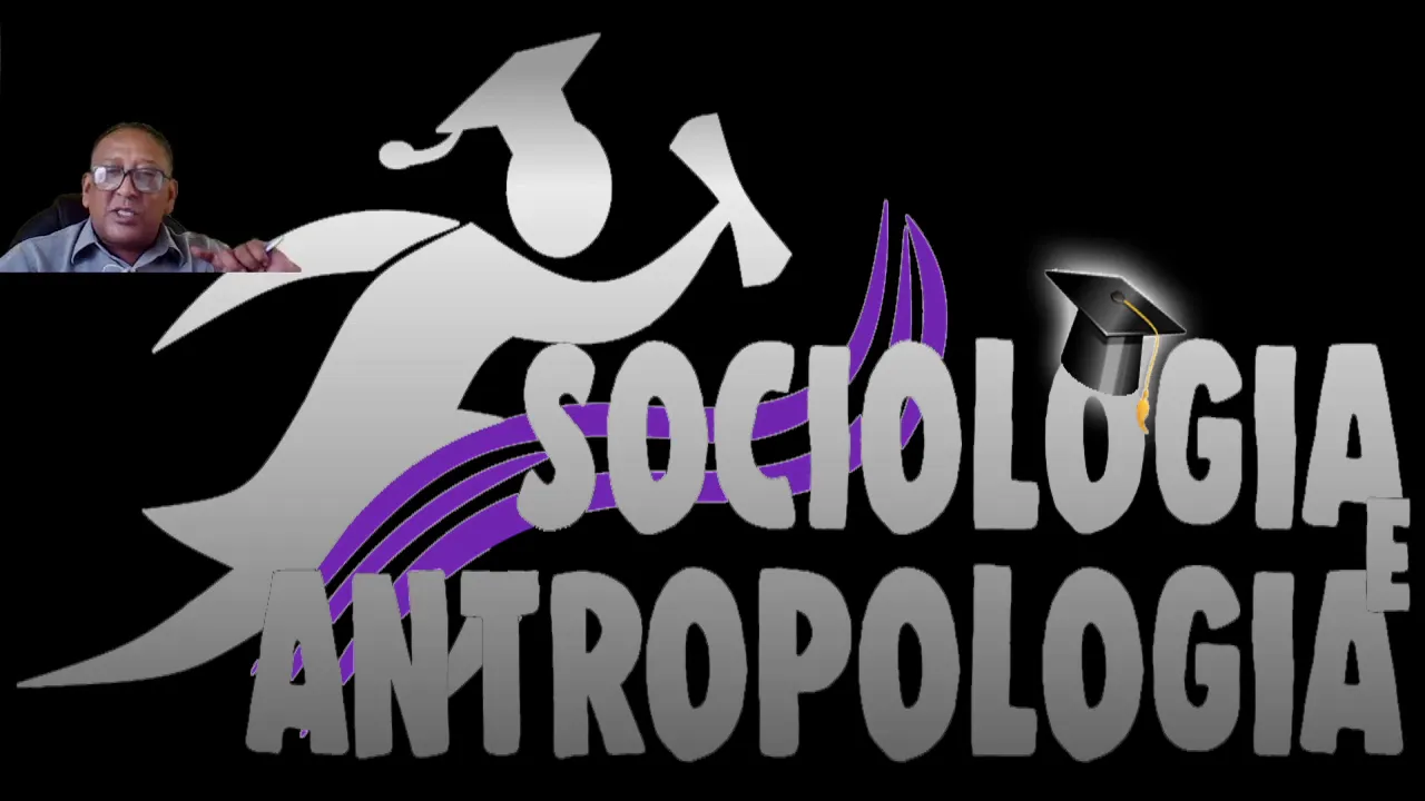 Antropologia x Sociologia