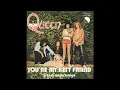 Queen - You're My Best Friend (2021 Remaster)