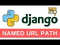 Mastering Path Names in URL - Python Django Tutorial 8