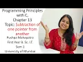 31 Chapter 13 Let Us C Subtraction of one pointer from another Programming Principles with C