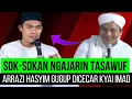 Lagu SOK-SOKAN NGAJARIN TASAWUF, ARRAZI HASYIM LANGSUNG MALU SAAT DI SKAK MAT KYAI IMAD
