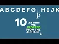 Lagu 10 Letters We Dropped From The Alphabet