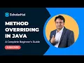 Overriding in Java Learn Method Overriding in Java Java Tutorial for Beginners