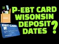 P EBT 2022 P-EBT WISCONSIN DEPOSIT DATES 2022
