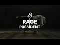 Lagu PRESIDENT, RAGE (Lyrics)