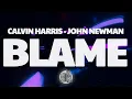 Download Lagu Calvin Harris - Blame (Lyrics) ft. John Newman