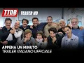 Video di Appena un minuto | Trailer Italiano Ufficiale