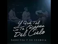Y Qué Tal Si Te Escapas Del Cielo - Yahritza Y Su Esencia