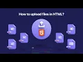 Master HTML File Uploads in 5 Minutes Bonus JavaScript Tricks