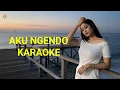 Lagu Ende Lio Viral - Aku Ngendo Karaoke full lagu