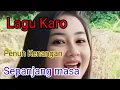 Download Lagu #Lagu Karo# Penuh Kenangan Sepanjang Masa