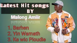 Download Latest Hit songs By Malong Amiir 2024 || Malong Santos || Kush Broadcast 2024/ yin wamath MP3