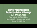Pamper Yourself At The Garden Spa Massage Parlor Denver