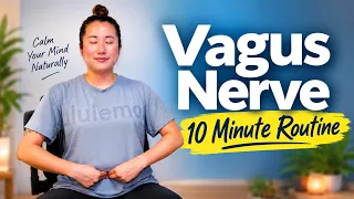 Vagus Nerve Activation | 10 Minute Daily Routines