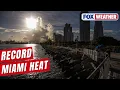 Miami Ties It s All-Time Hottest Day Ever At 100 Degrees