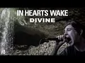 Download Lagu In Hearts Wake - Divine [Official Music Video]