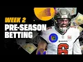 NFL Preseason Week 2 BEST BETS Odds Picks Predictions 2026
