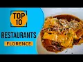Top 10 Best Restaurants in Florence Italy