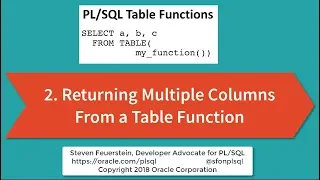 Getting Started with Table Functions 2 Returning Multiple Columns