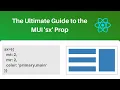 Download Lagu The Ultimate Guide to the MUI 'sx' Prop