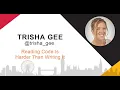 Trisha Gee Reading Code Is Harder Than Writing It - SCL Conf 2019