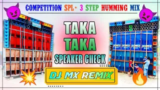 taka taka dj mx remix barman music special new speaker check 3 step mix 