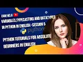 5-Variables Typecasting and Datatypes in Python in English Python Tutorials For Absolute Beginners