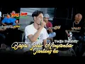 Download Lagu BAGAI PETIR MENYAMBAR JANTUNGKU (Tommy J Pisa) TEDJO DEMBIK - WONGJOWO x GB AUDIO PRO