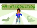 My introduction
